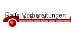 Ralfs Vorbereitungen